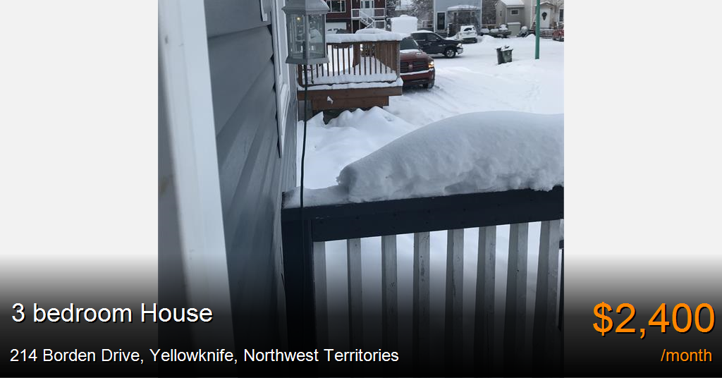 214 borden drive, yellowknife House for Rent